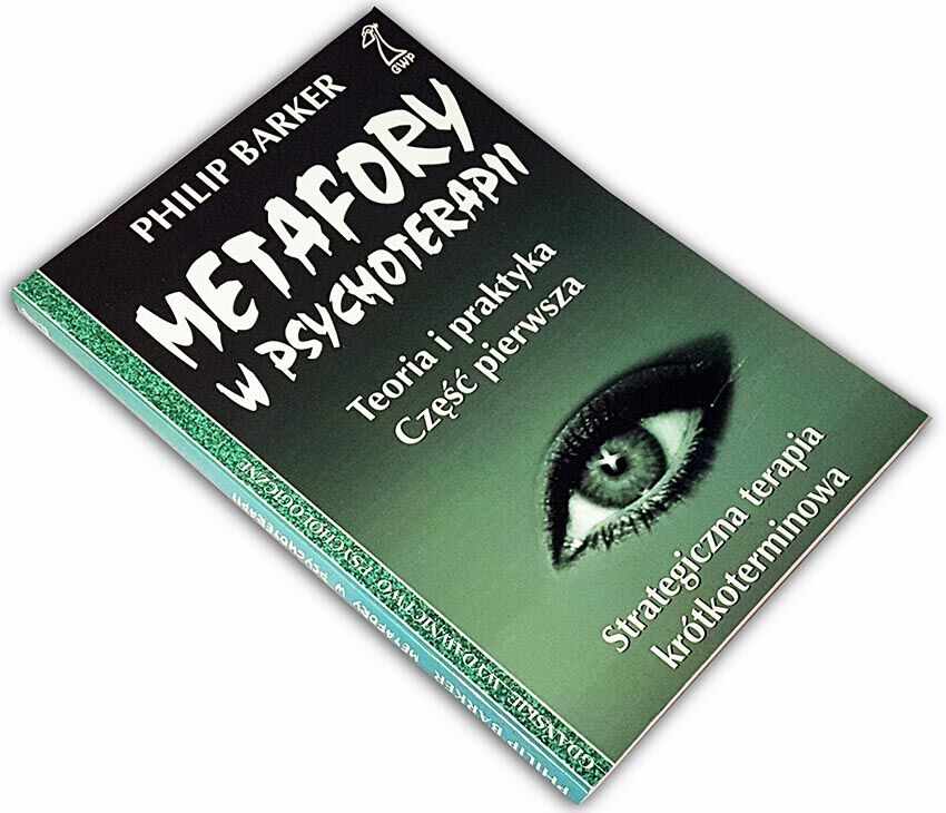 BARKER - METAFORY W PSYCHOTERAPII GWP