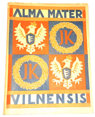 MILOSZ - DEBUT. ALMA MATER VILNENSIS. Vilnius 1930