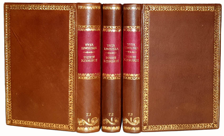 LIWIUSZ- TYTA LIWIUSZA DZIEJE RZYMSKIE t. 1-3 [komplet w 3 wol.] Lwów 1850
