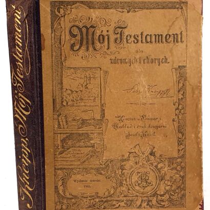 KNEIPP - MÓJ TESTAMENT DLA ZDROWYCH I CHORYCH