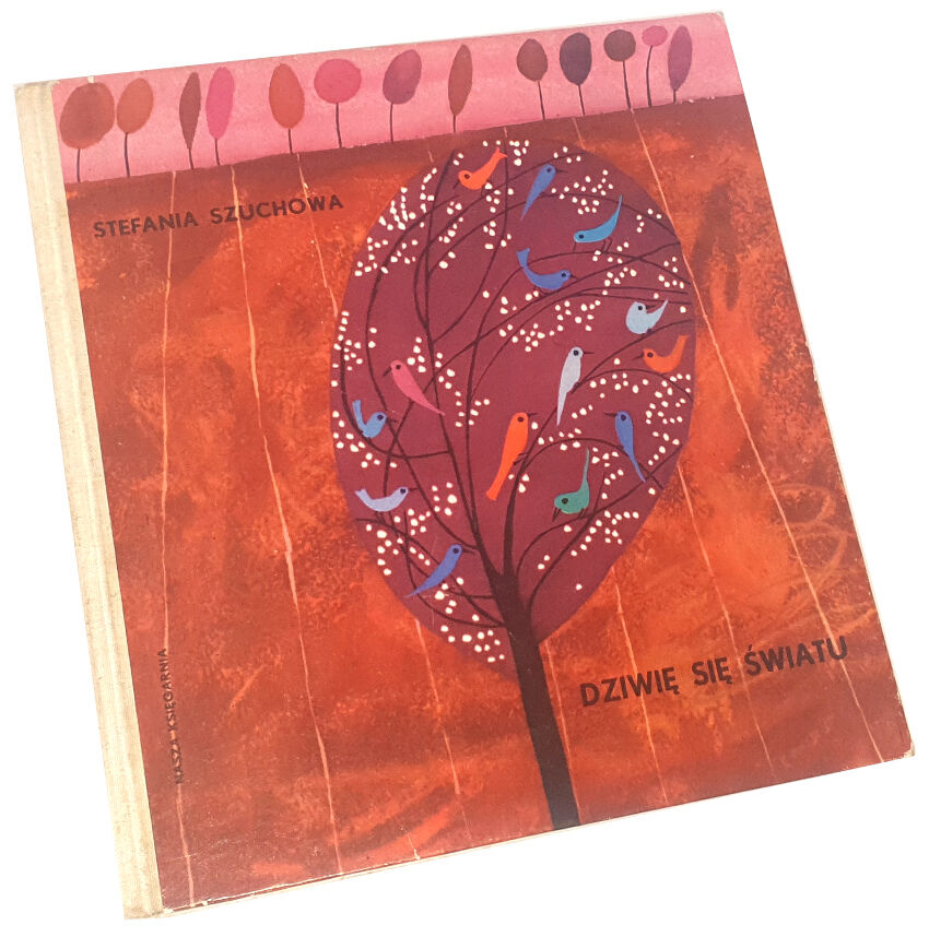 SZUCHOWA- DZIWIĘ SIĘ ŚWIATU wyd.1 z 1966