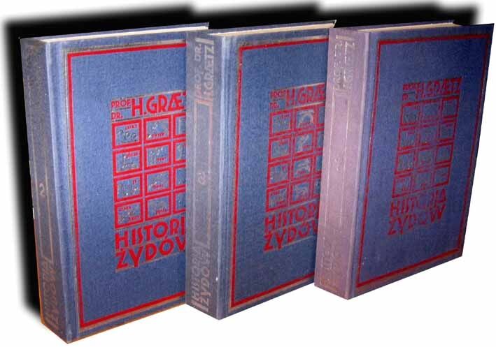 GRAETZ- HISTORIA ŻYDÓW  t. I-IX w 3 wol. [komplet]