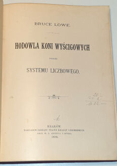 LOWE- HODOWLA KONI WYŚCIGOWYCH Kraków 1898 - 2