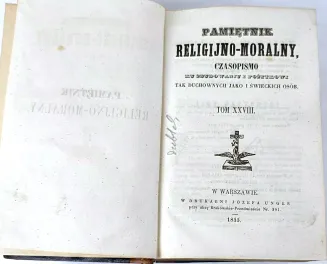 GACKI - STARY RADOM I JEGO KOŚCIOŁY [PAMIĘTNIK RELIGIJNO-MORALNY - T. XXVIII–XXIX] Warszawa, 1855 - 2