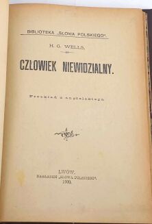 WELLS- CZŁOWIEK NIEWIDZIALNY 1900. Wyd.1 - 3