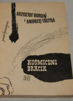 BORUŃ; TREPKA- TRYLOGIA KOSMICZNA wyd. 1956-9 - 3