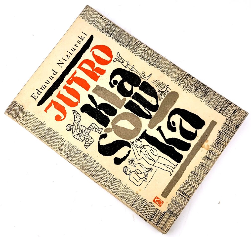 NIZIURSKI - JUTRO KLASÓWKA Opowiadania dla młodzieży 1966