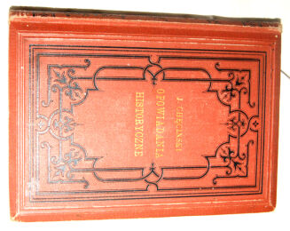 CHĘCIŃSKI- OPOWIADANIA HISTORYCZNE wyd.1875 - 2