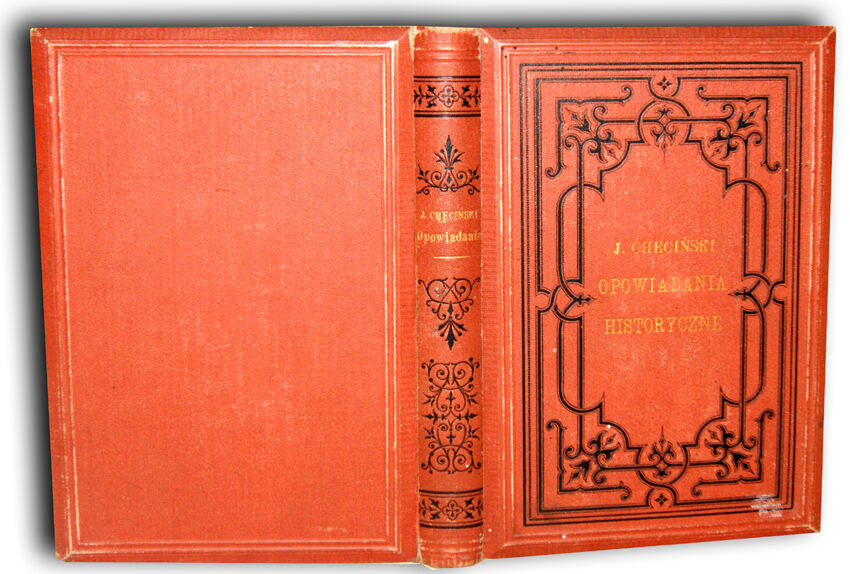 CHĘCIŃSKI- OPOWIADANIA HISTORYCZNE wyd.1875