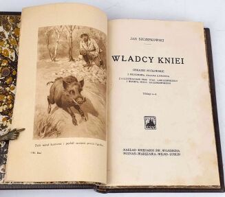 SZCZEPKOWSKI - WŁADCY KNIEI Obrazki myśliwskie Iustracje, oprawa luksusowa skóra - 4