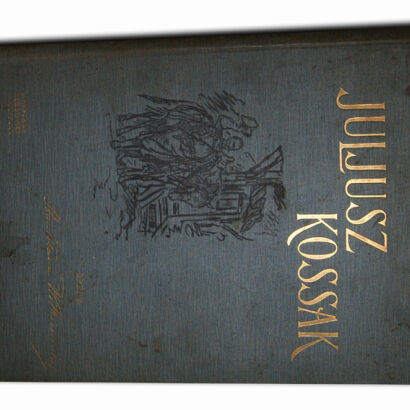 WITKIEWICZ- JULJUSZ KOSSAK wyd. 1900r. ilustracje OPRAWA PUGET