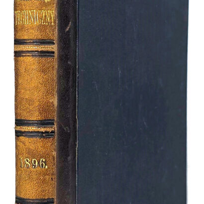 PRZEGLĄD TECHNICZNY. PISMO MIESIĘCZNE POŚWIĘCONE SPRAWOM TECHNIKI I PRZEMYSŁU 1896