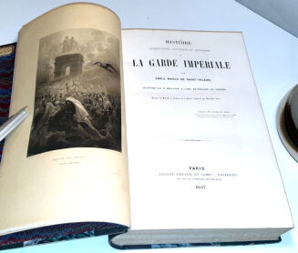 [MUNDURY WOJSK NAPOLEOŃSKICH] SAINT-HILAIRE- HISTOIRE ANECDOTIQUE, POLITIQUE ET MILITAIRE DE LA GARDE IMPERIALE wyd. 1847,  39 akwarel, Napoleon - 5