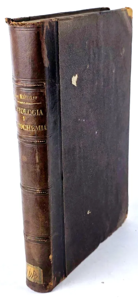 WITKOWSKI - HISTOLOGIA I HISTOCHEMIA. Przekład dzieł Heinricha Freya i Alberta Köllikera. Warszawa, Drukarnia „Gazety Polskiej”, 1869.