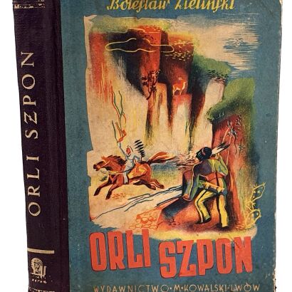 ZIELIŃSKI- ORLI SZPON z ilustr. St.Raczyńskiego [1944]