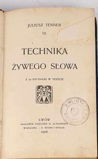 TENNER - TECHNIKA ŻYWEGO SŁOWA, 1906 [20 rycin] głos, zboczenia i błędy mowy - 2