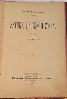 MANTEGAZZA- SZTUKA DŁUGIEGO ŻYCIA 1890 - 2