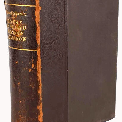 BORKIEWICZ- DZIEJE 1 PUŁKU PIECHOTY LEGJONÓW 1929