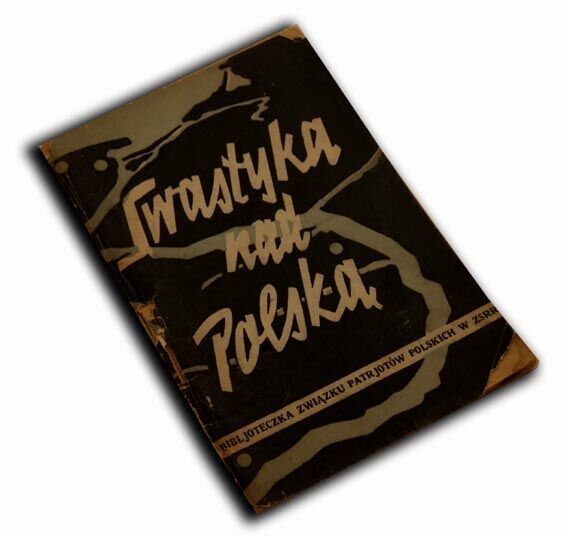 LANG - SWASTYKA NAD POLSKĄ  wyd.1944r. druk antyfaszystowski