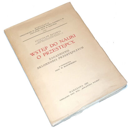 BATAWIA- WSTĘP DO NAUKI O PRZESTĘPCY wyd. 1931