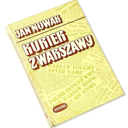 NOWAK [JEZIORAŃSKI]- KURIER Z WARSZAWY. Wyd. 1. Londyn 1978