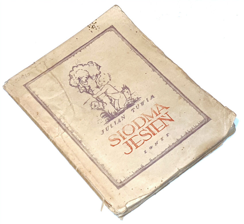 TUWIM- SIÓDMA JESIEŃ wyd. 1922 z podpisem autora