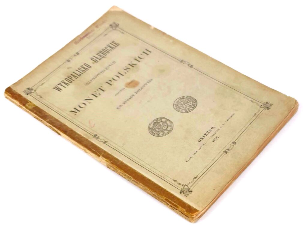 POLKOWSKI - WYKOPALISKO GŁĘBOKIE ŚREDNIOWIECZNYCH MONET POLSKICH