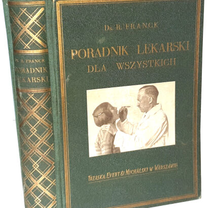 FRANCK- PORADNIK LEKARSKI DLA WSZYSTKICH wyd. 1932