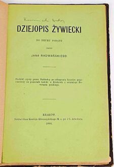 RADWAŃSKI- DZIEJOPIS ŻYWIECKI 1866 - 2