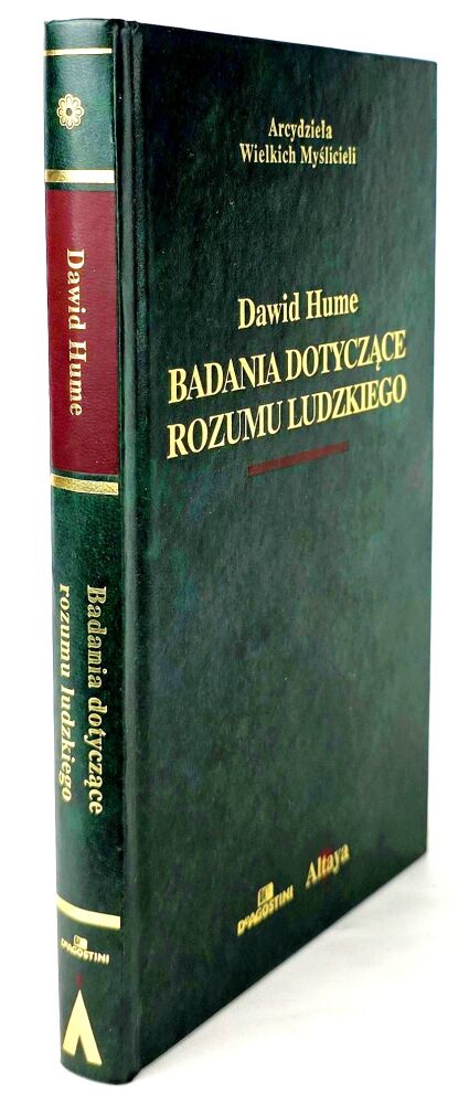 HUME DAVID - BADANIA DOTYCZĄCE ROZUMU LUDZKIEGO Arcydzieła Wielkich Myślicieli