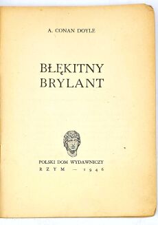 DOYLE- BŁĘKITNY BRYLANT wyd. Rzym 1946 - 3