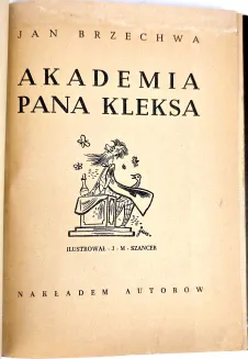 BRZECHWA  -AKADEMIA PANA KLEKSA I wyd. ilustr. Szancer - 6