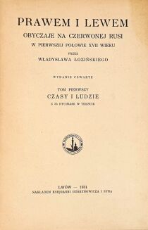 ŁOZIŃSKI- PRAWEM I LEWEM t.1-2 [komplet w 2 wol.] wyd. 1931 - 2