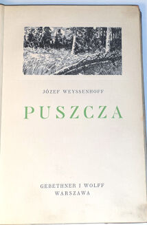 Weyssenhoff- PUSZCZA- il. MACKIEWICZ wyd. 1930r. - 3