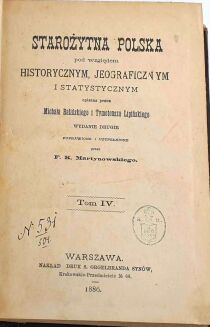 BALIŃSKI, LIPIŃSKI- STAROŻYTNA POLSKA t. I-IV [komplet w 4 wol.] wyd. 1885-6, mapa, skóra - 3