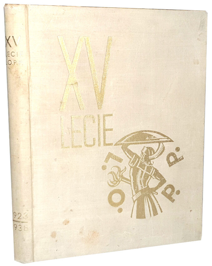 XV LECIE L.O.P.P. 1923-1938 piękny album, rzadki wariat oprawy