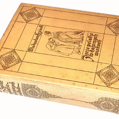 ŁOZIŃSKI- ŻYCIE POLSKIE W DAWNYCH WIEKACH wyd. Lwów 1912r. ILUSTRACJE OPRAWA