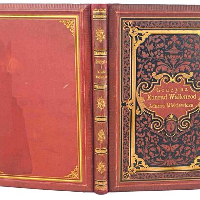 MICKIEWICZ- GRAŻYNA. KONRAD WALLENROD wyd. 1890 oprawa ryciny Kossaka