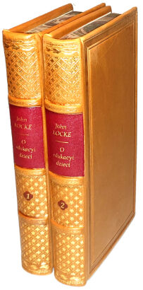 JOHN LOCKE- O EDUKACYI DZIECI.  SOME THOUGHTS CONCERNING EDUCATION ed. 1801 [w 2. wol.]