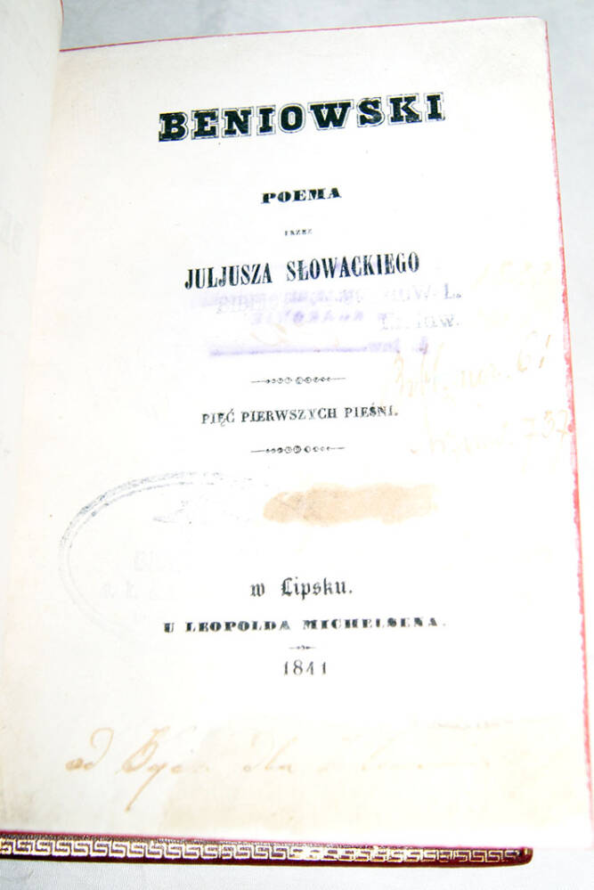 Juljusz Słowacki, Beniowski Poema Lipsk 1841, Ed.1., pierwsze wydania wieszczów, pierwodruki , Adam Mickiewicz, Pan Tadeusz, Zygmunt Krasińki