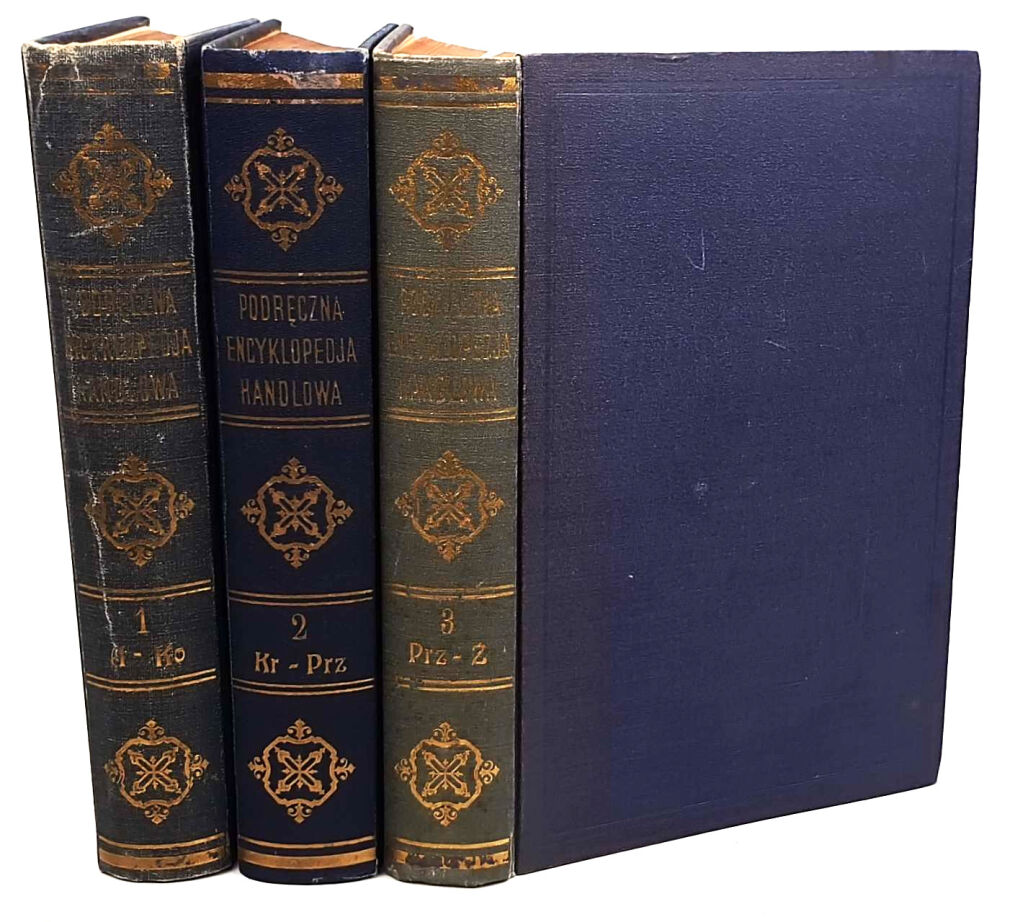 PODRĘCZNA ENCYKLOPEDIA HANDLOWA T. 1-3 wyd. 1931