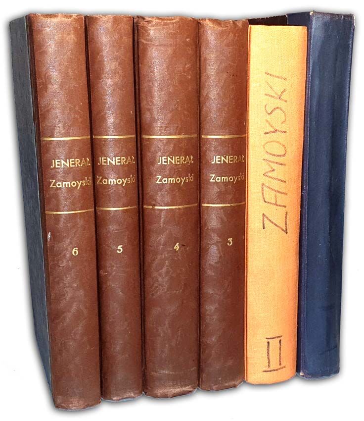 ZAMOYSKI- JENERAŁ  ZAMOYSKI 1803 - 1868 t. I-VI (komplet)