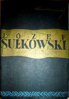 KOŹMIŃSKI- JÓZEF SUŁKOWSKI wyd. 1935r. - 2