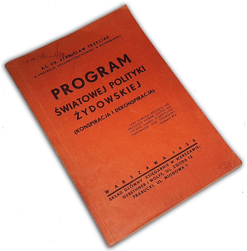 TRZECIAK- PROGRAM ŚWIATOWEJ POLITYKI ŻYDOWSKIEJ wyd.1936 autograf