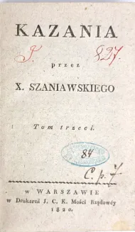 [MOWA WYGŁOSZONA PRZY WPROWADZENIU DO WARSZAWY CIAŁA KSIĘCIA JÓZEFA PONIATOWSKIEGO] KAZANIA PRZEZ X. SZANIAWSKIEGO t.3, wyd. 1820 - 3