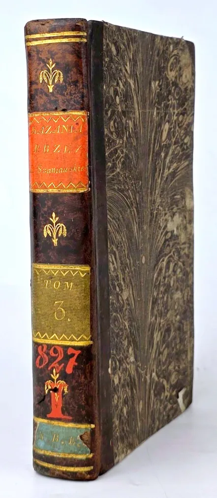 [MOWA WYGŁOSZONA PRZY WPROWADZENIU DO WARSZAWY CIAŁA KSIĘCIA JÓZEFA PONIATOWSKIEGO] KAZANIA PRZEZ X. SZANIAWSKIEGO t.3, wyd. 1820