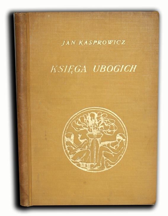 KASPROWICZ - KSIEGA UBOGICH 1939r. Oprawa wydawnicza