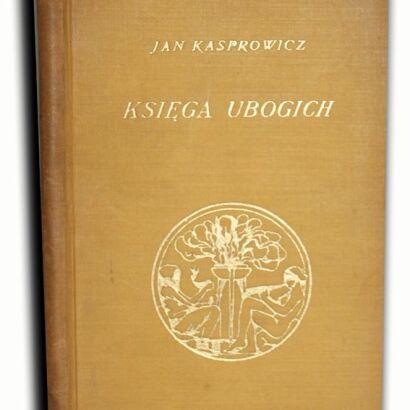 KASPROWICZ - KSIEGA UBOGICH 1939r. Oprawa wydawnicza