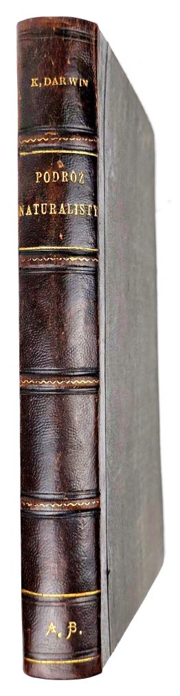 DARWIN - PODRÓŻ NATURALISTY. Wyd.1, 1887r., piękny półskórek z epoki