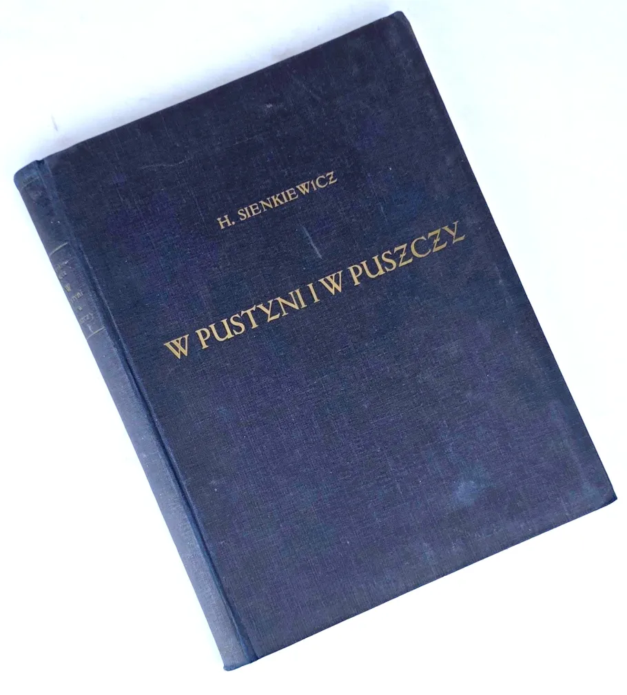 SIENKIEWICZ - W PUSTYNI I W PUSZCZY